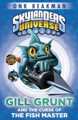 Skylanders: Gill Grunt and the Curse of the Fish Master book cover